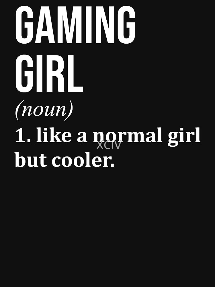 Gaming Girl Definition for Women by XCIV T-Shirts, Hoodie, Sweatshirt | BlankRebels.com (Image 3)