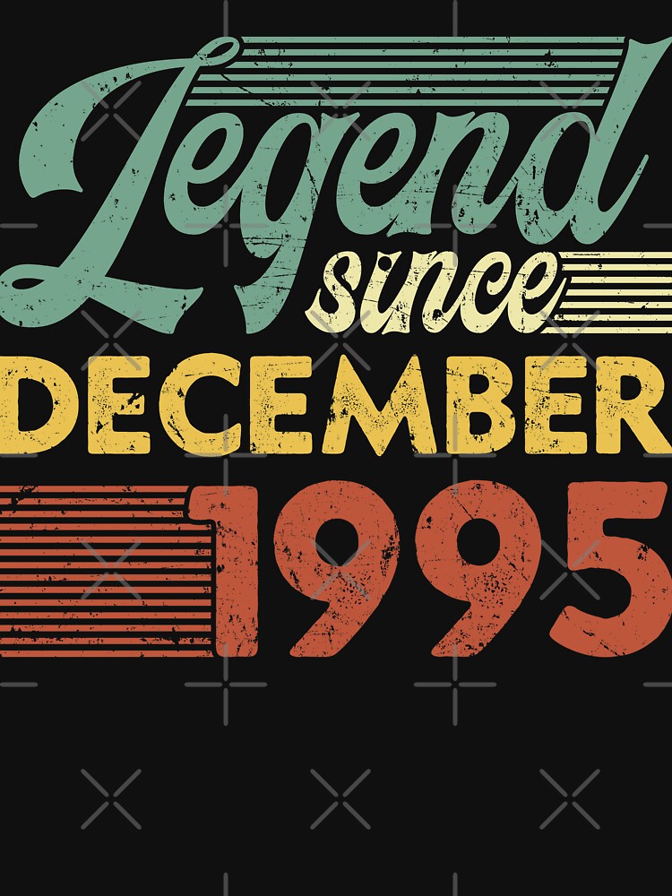 Legend Since December 1995 by sesa10 T-Shirts, Hoodie, Sweatshirt | BlankRebels.com (Image 3)
