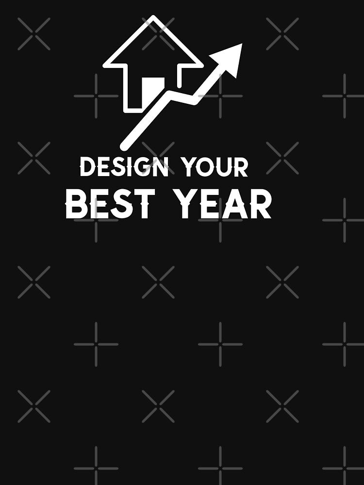 Design Your Best Year by Salimah Haji T-Shirts, Hoodie, Sweatshirt | BlankRebels.com (Image 3)
