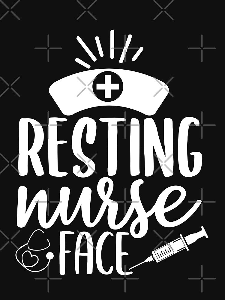 resting nurse face by AllboutTeesigns T-Shirts, Hoodie, Sweatshirt | BlankRebels.com (Image 3)