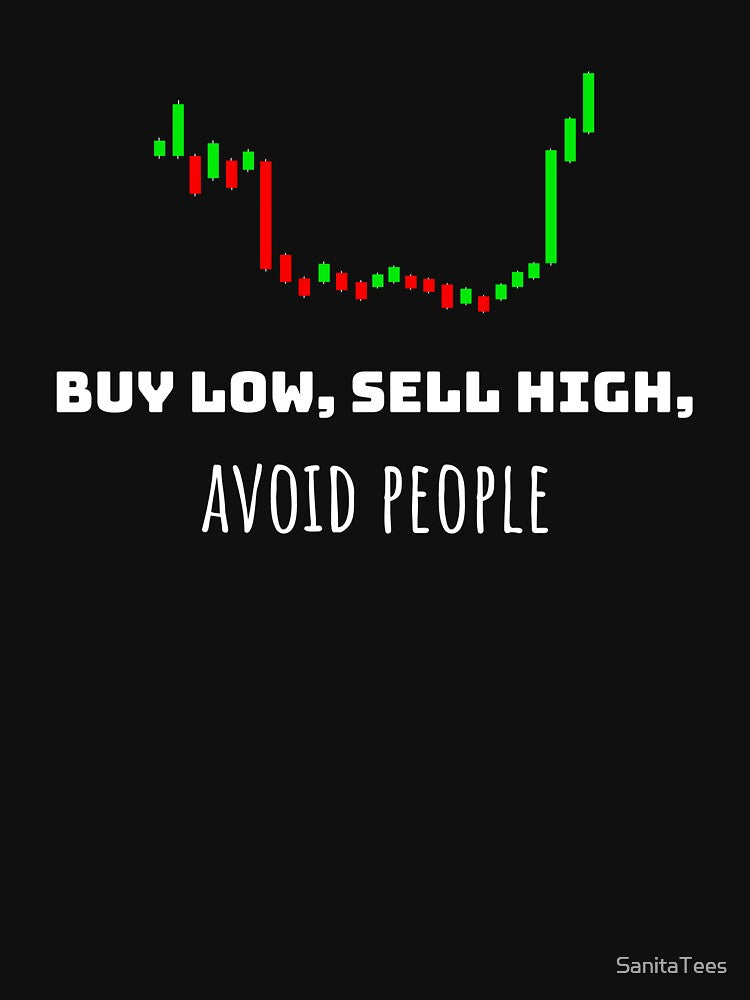 Buy low, sell high, avoid people funny trading design, crypto, cryptocurrency, crypto mining by Ink & Fabric... (Image 3)