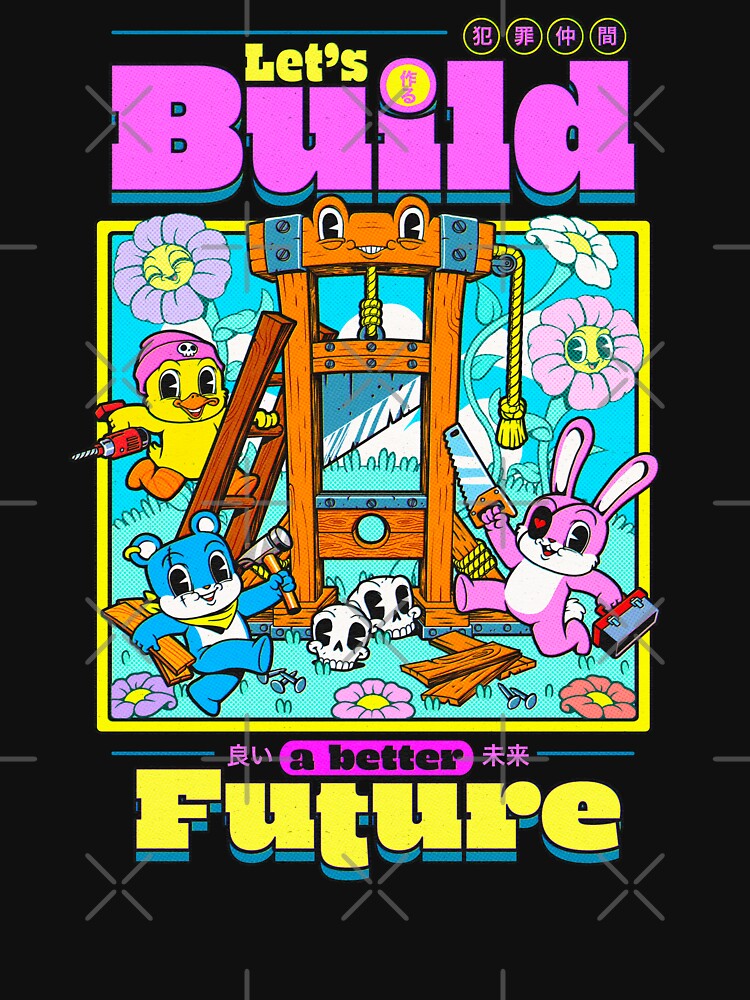 Let'S Build Better Future T-Shirts, Hoodie, Sweatshirt