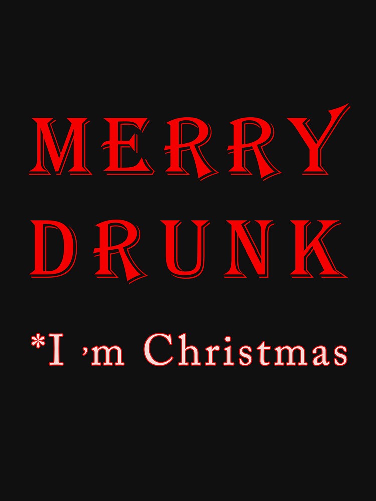 Merry Drunk qwertee by all-quotes T-Shirts, Hoodie, Sweatshirt | BlankRebels.com (Image 3)
