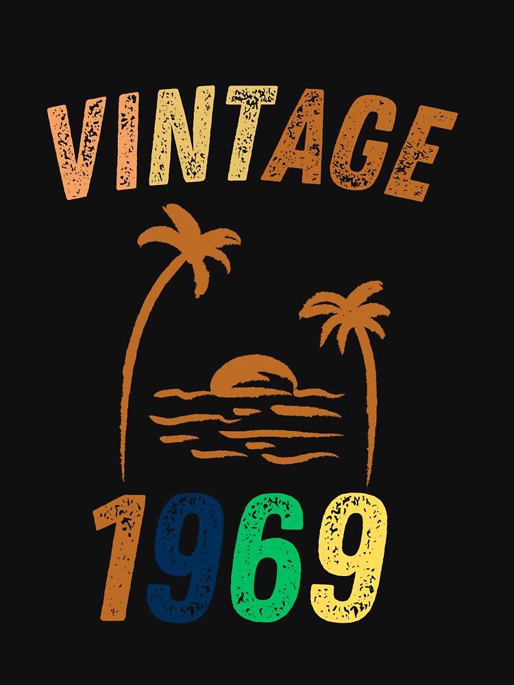 Vintage 1969 Cool Birthday Gift Idea by LeGasol T-Shirts, Hoodie, Sweatshirt | BlankRebels.com (Image 3)