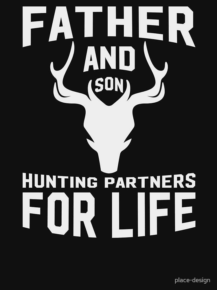 FATHER AND SON HUNTING PARTNERS FOR LIFE by place-design T-Shirts, Hoodie, Sweatshirt | BlankRebels.com (Image 3)