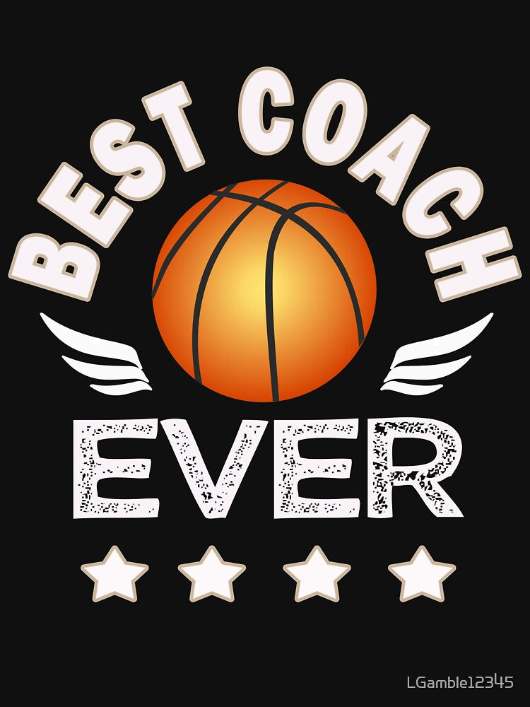 Awesome Basketball Coach Appreciaiton Gift Best Coach Ever Basketball by LGamble12345 T-Shirts, Hoodie, Sweatshirt (Image 3)