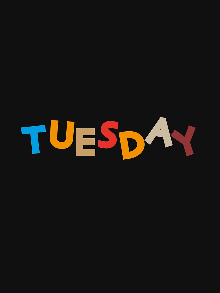 Tuesday by Dumebi BADDA T-Shirts, Hoodie, Sweatshirt | BlankRebels.com (Image 3)