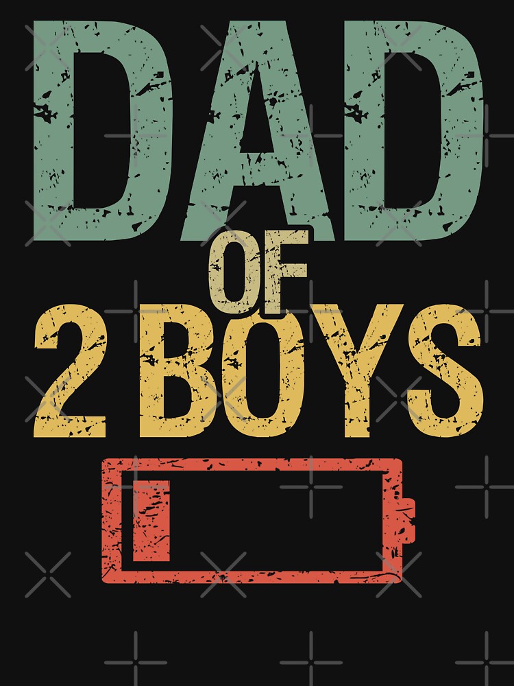 Tired Dad Of 2 Boys I by Lemon Pepper T-Shirts, Hoodie, Sweatshirt | BlankRebels.com (Image 3)