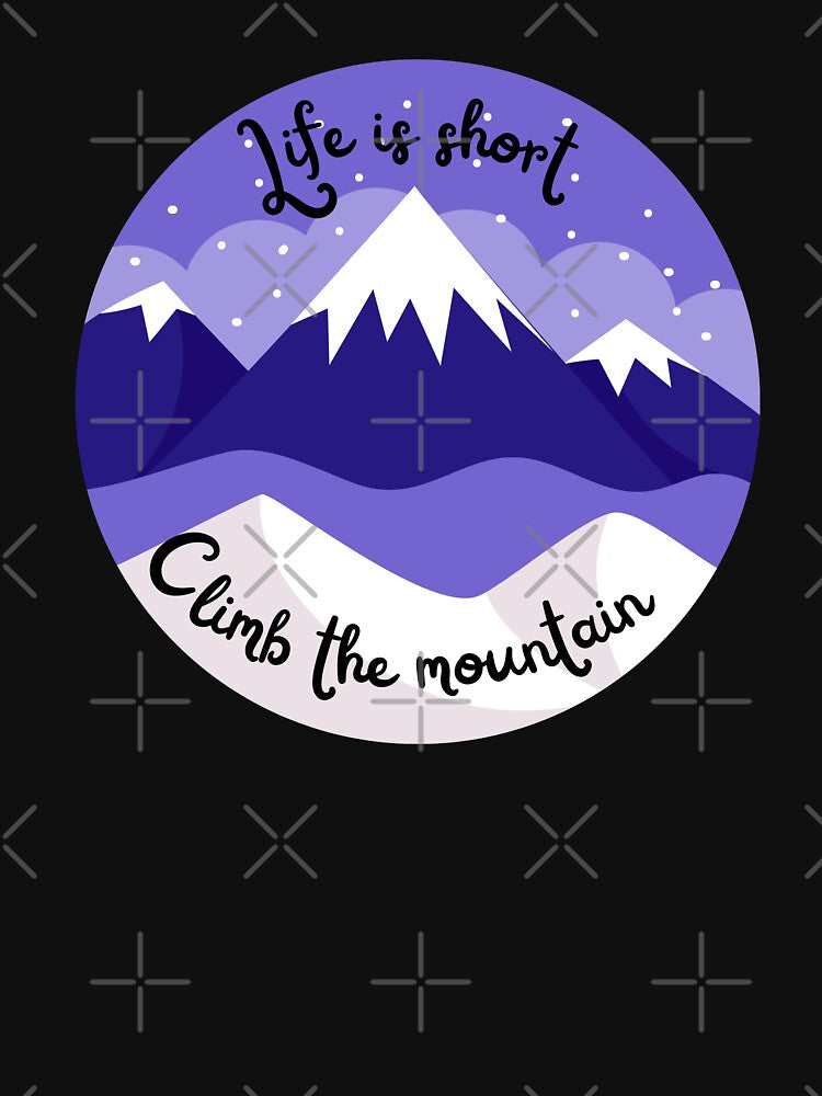Life is short, climb the mountain by birdsofthePNW T-Shirts, Hoodie, Sweatshirt | BlankRebels.com (Image 3)