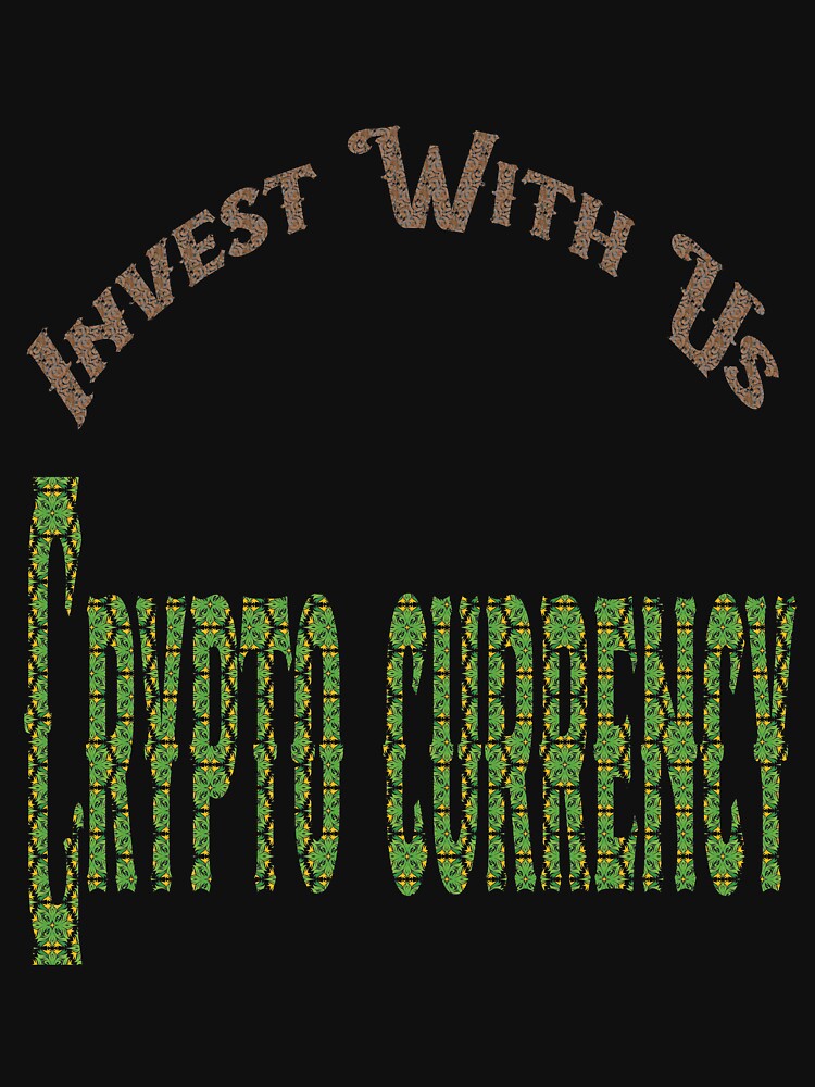 invest with us crypto currency by Brutsh88 T-Shirts, Hoodie, Sweatshirt | BlankRebels.com (Image 3)