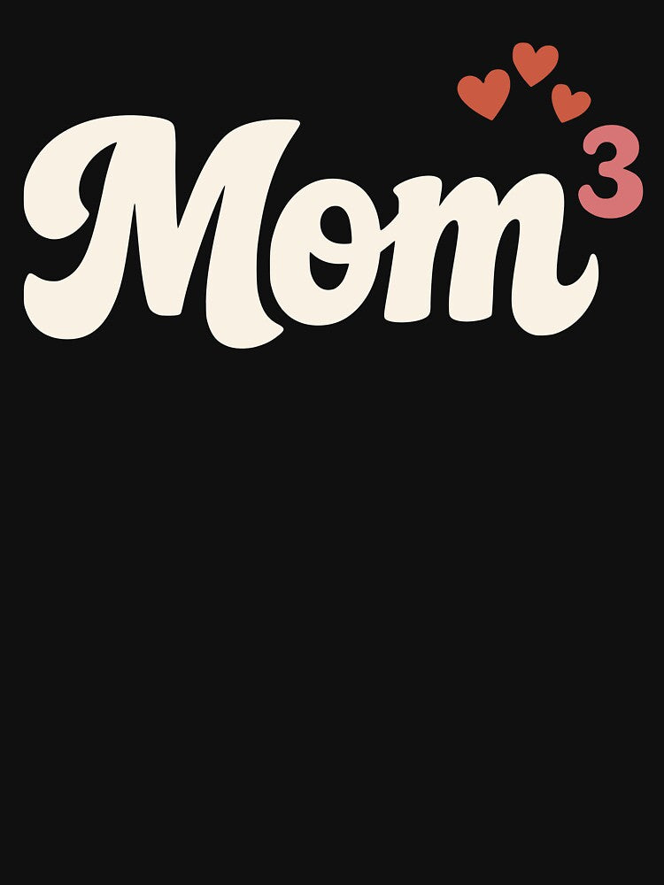 Mom 3 Cubed Mother of Three Mama of 3 Mommy Mothers Day by clothesy7 T-Shirts, Hoodie, Sweatshirt | BlankRebels.com (Image 3)