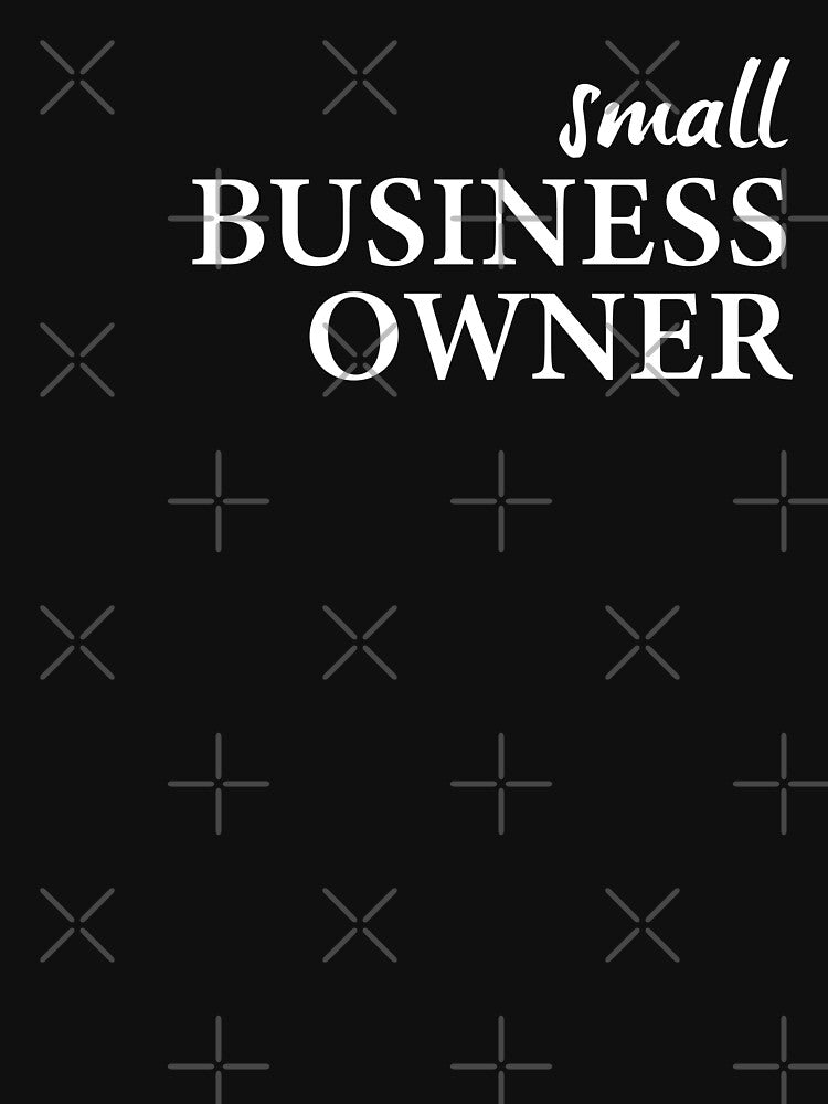 Proud Small Business Owner. Support Small by RPuniquedesigns T-Shirts, Hoodie, Sweatshirt | BlankRebels.com (Image 3)