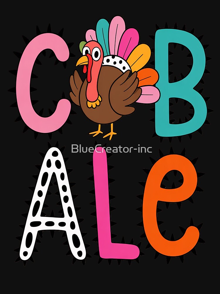Thanksgiving Gobble  Turkey by BlueCreator-inc T-Shirts, Hoodie, Sweatshirt | BlankRebels.com (Image 3)