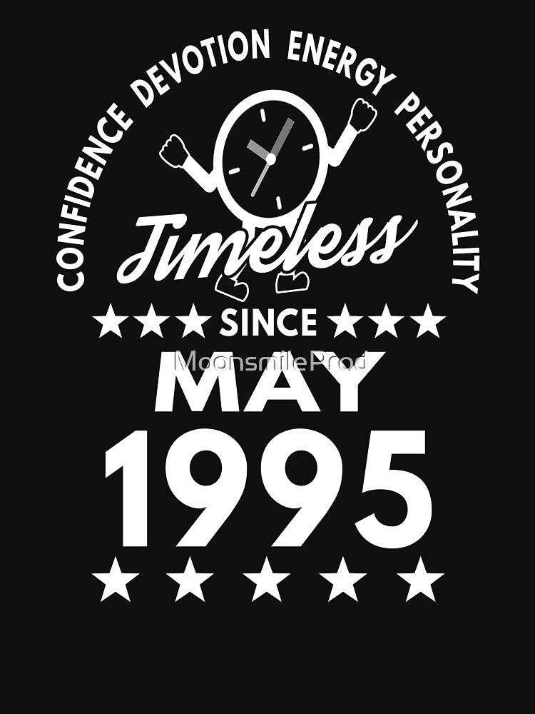May Birthday Timeless Person -1995 - White Text by MoonsmileProd T-Shirts, Hoodie, Sweatshirt | BlankRebels.com (Image 3)