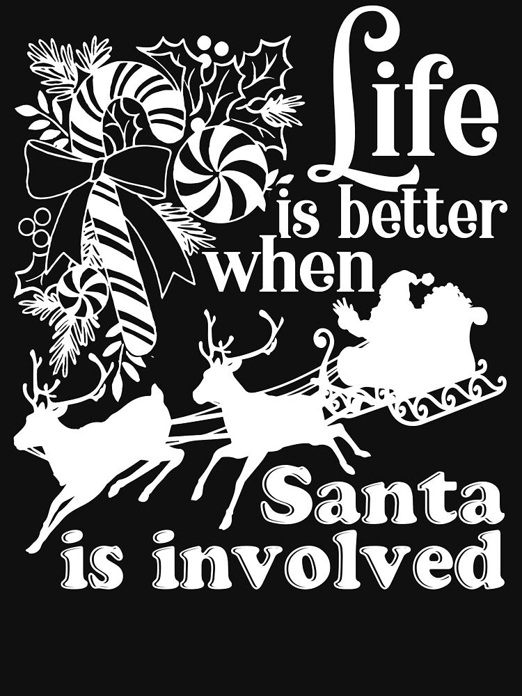 CRZY2407-Christmas - Life Is Better With Santa Christmas by UnknownArtistt T-Shirts, Hoodie, Sweatshirt (Image 3)