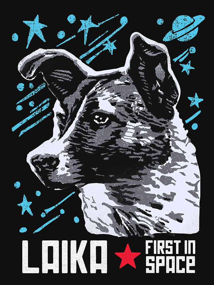 Laika - First Dog Astronaut by monica1059 T-Shirts, Hoodie, Sweatshirt | BlankRebels.com (Image 3)