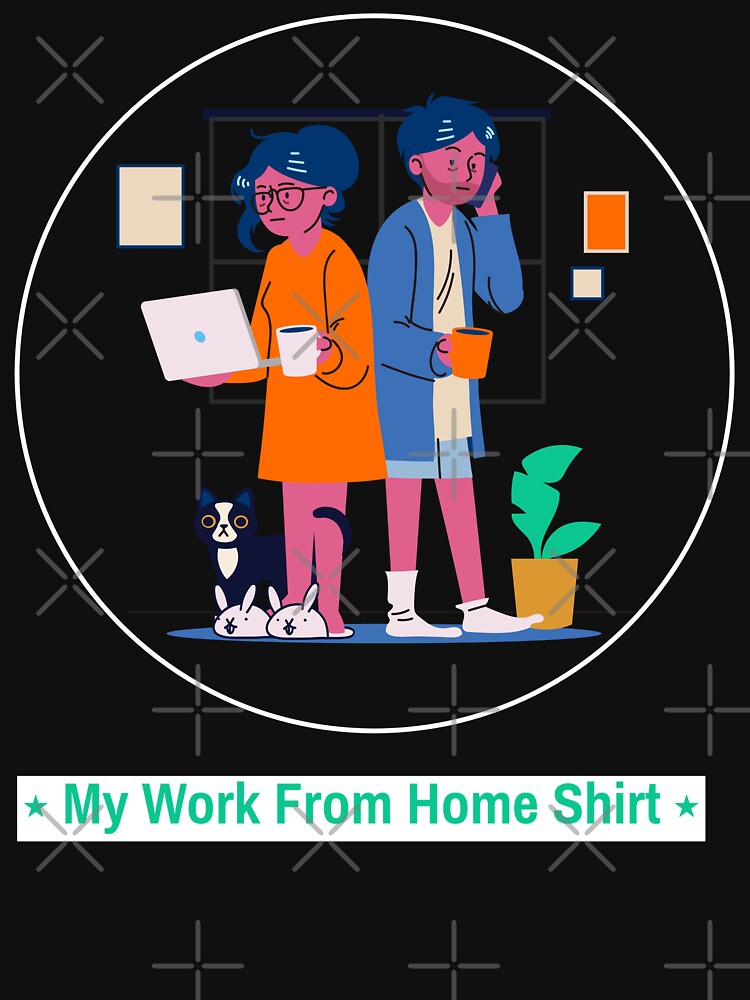 Work From Home Shirt Funny T-Shirt by TeeDawgDesigns Hoodie, Sweatshirt | BlankRebels.com (Image 3)