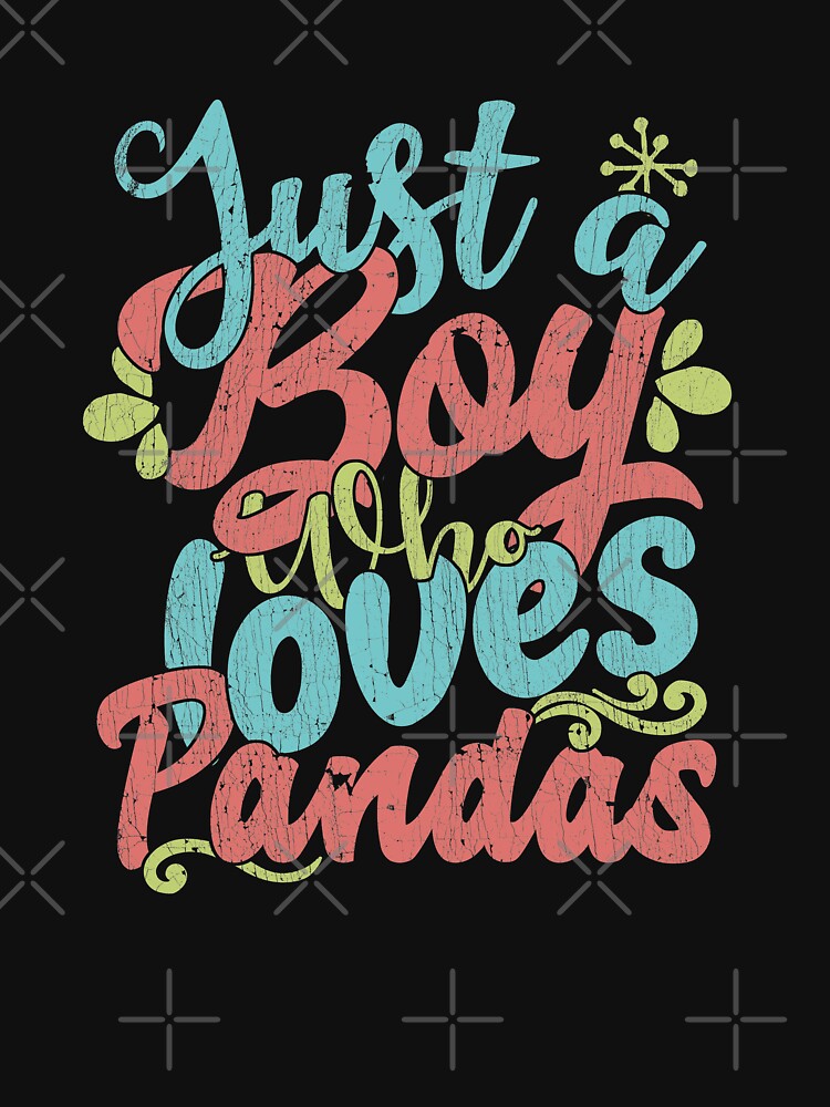 Just A Boy Who Loves Pandas Gift product by theodoros20 T-Shirts, Hoodie, Sweatshirt | BlankRebels.com (Image 3)