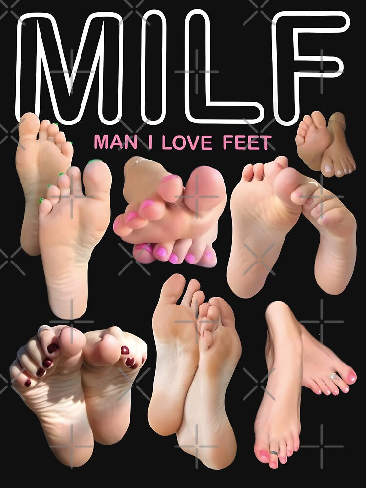 MILF Man I Love Feet by fusedtees T-Shirts, Hoodie, Sweatshirt | BlankRebels.com (Image 3)