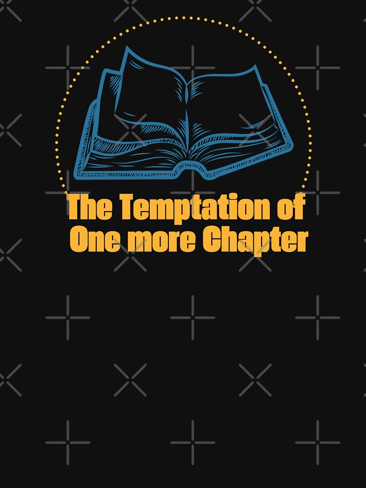 The Temptation of one more Chapter by Saimia T-Shirts, Hoodie, Sweatshirt | BlankRebels.com (Image 3)