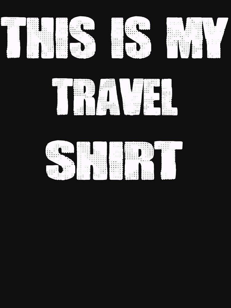 This is My travel shirt by momshow Hoodie, Sweatshirt | BlankRebels.com (Image 3)