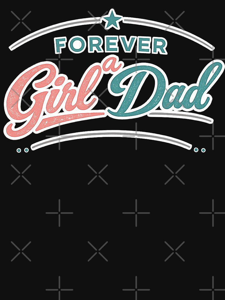 Forever a Girl and Dad -- Dad Gift by Total Tee Design Hoodie, Sweatshirt | BlankRebels.com (Image 3)
