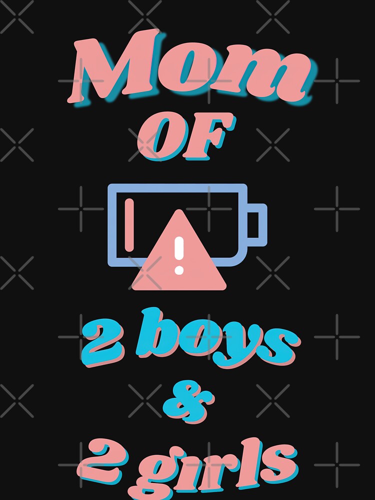 mom of 2 boys  and 2 girls by snarkoriginals T-Shirts, Hoodie, Sweatshirt | BlankRebels.com (Image 3)