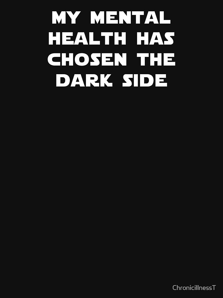 Mental Health Chosen Dark Side T-Shirts Hoodies Funny Depression Anxiety OCD Bipolar Depressed Humor Tees by... (Image 3)