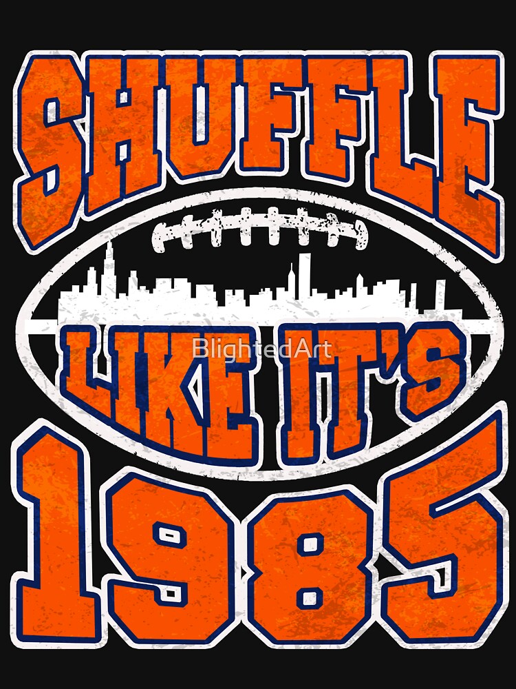 Shuffle Like ITS 1985 by BlightedArt T-Shirts, Hoodie, Sweatshirt | BlankRebels.com (Image 3)