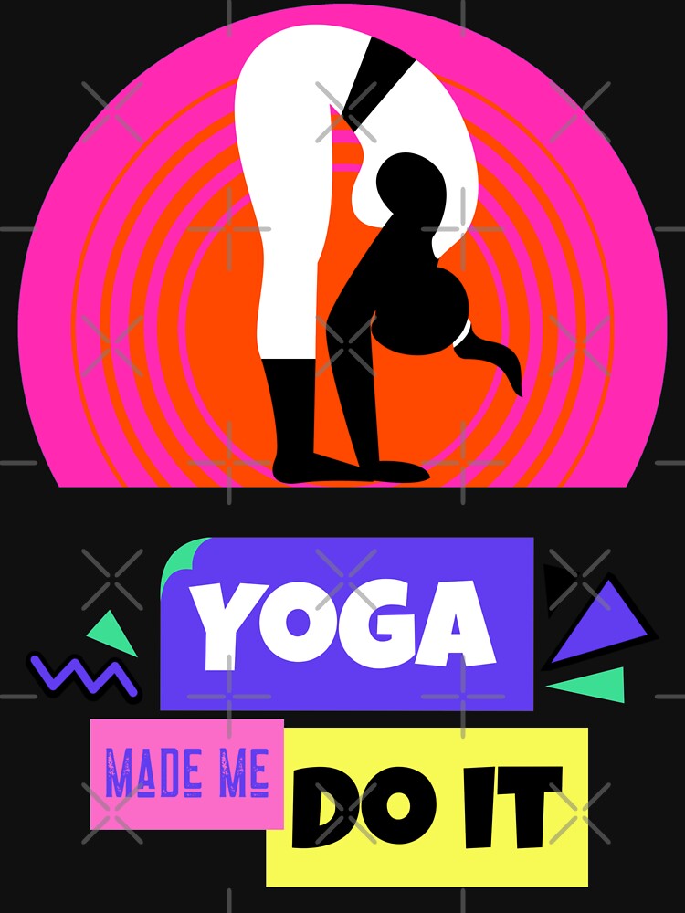 Yoga Made Me Do It Yoga Motivation Vintage Retro by ChaseCoClothing T-Shirts, Hoodie, Sweatshirt | BlankRebels.com (Image 3)