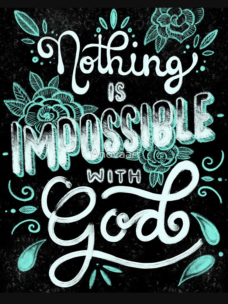 Noting is impossible with God by Anovaart T-Shirts, Hoodie, Sweatshirt | BlankRebels.com (Image 3)