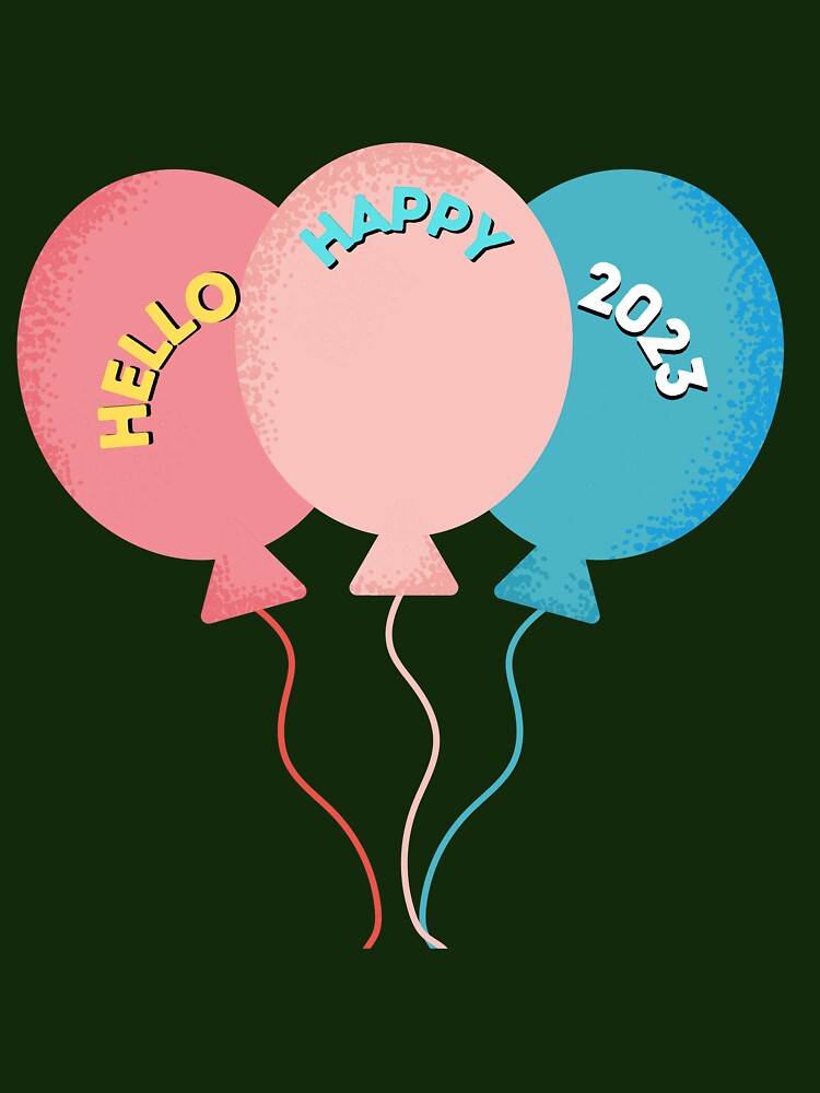 Hello Happy 2023 by designforum1968 T-Shirts, Hoodie, Sweatshirt | BlankRebels.com (Image 3)