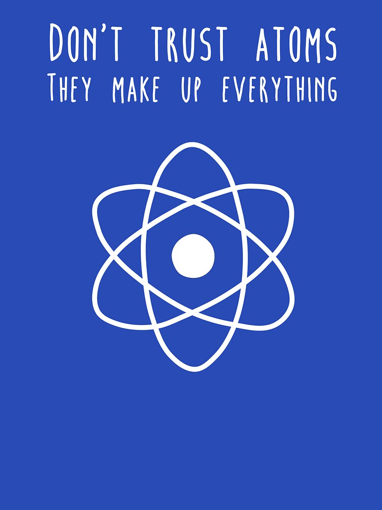 Don't trust atoms by Caretta