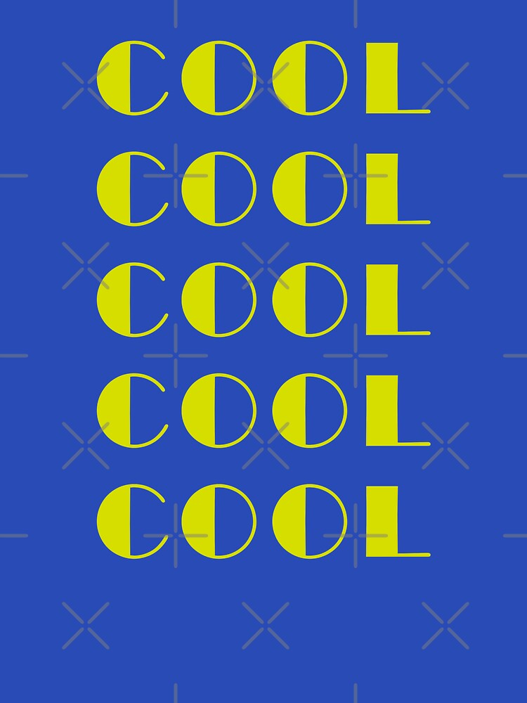 COOL COOL COOL COOL COOL by tdjeff02