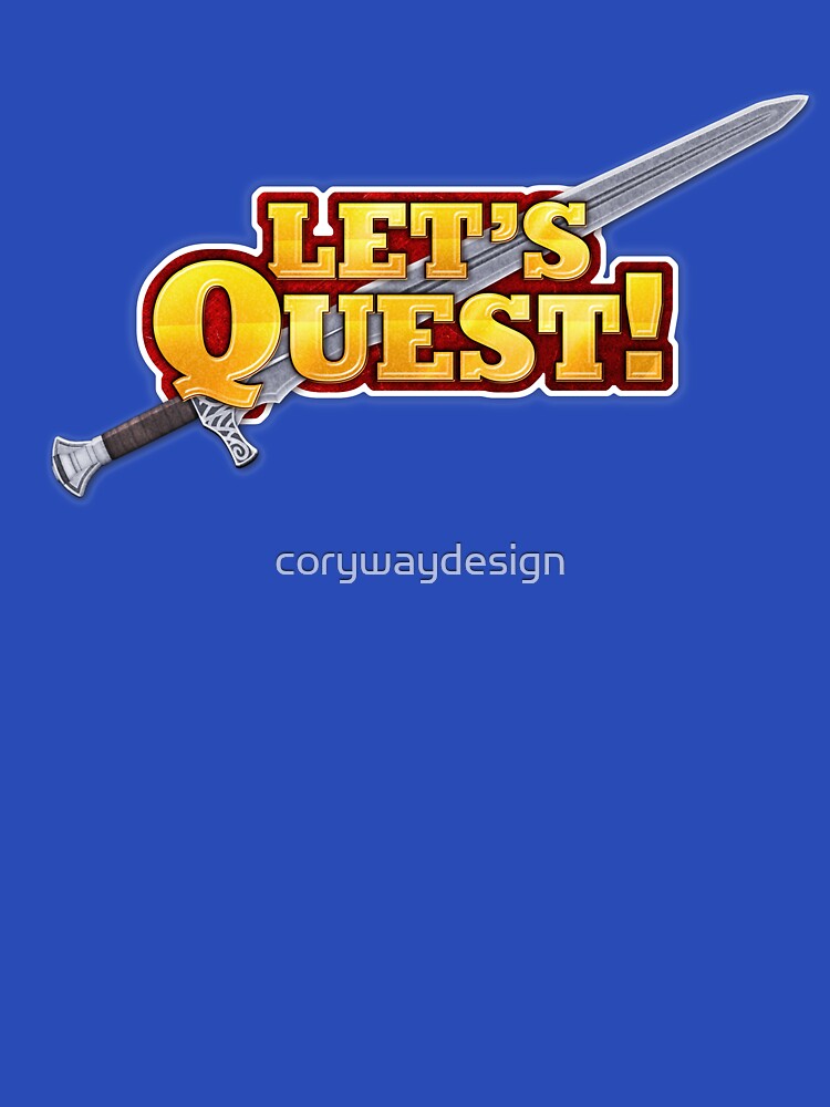Let's Quest! by corywaydesign T-Shirts, Hoodie, Sweatshirt | BlankRebels.com (Image 3)