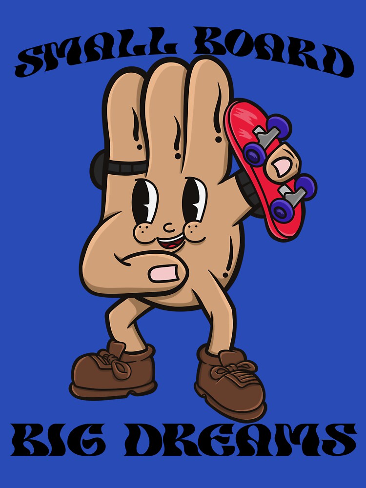 Fingerboard : Small board big dreams by ImaginarStore T-Shirts, Hoodie, Sweatshirt | BlankRebels.com (Image 3)