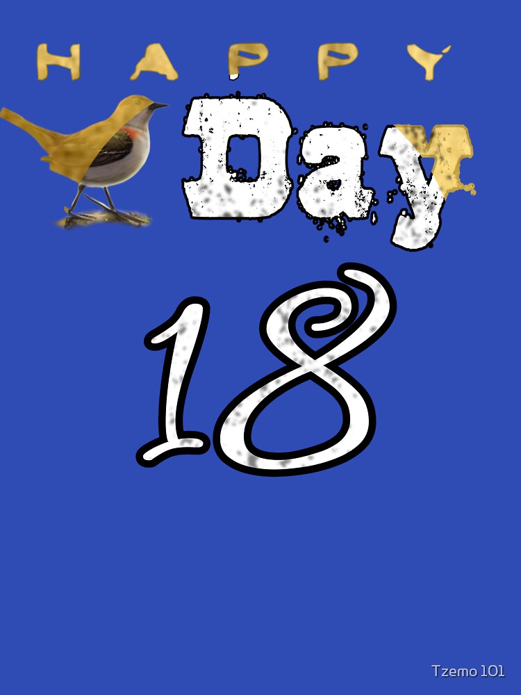Happy birthday 18, Birdday 18, bird day, happy bird day, girlfriend birthday, son birthday, daughter birthday,... (Image 3)