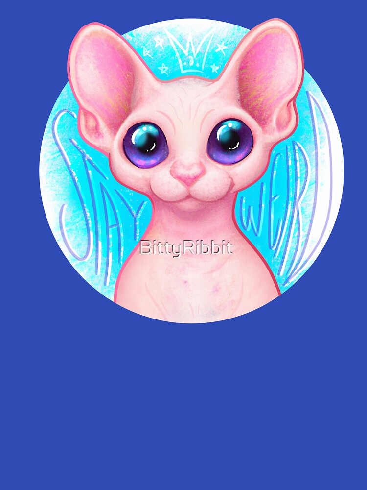 Stay Weird Sphynx Cat by BittyRibbit T-Shirts, Hoodie, Sweatshirt | BlankRebels.com (Image 3)