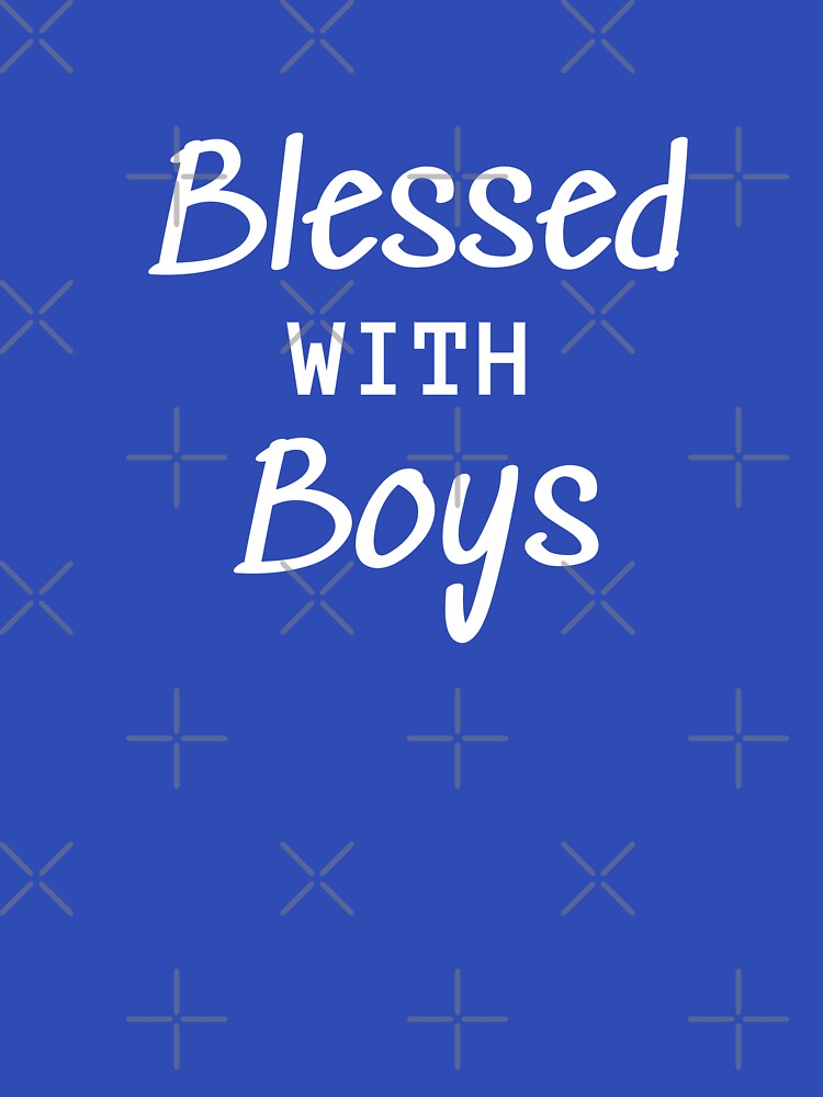 Blessed With Boys by Little-Bit-Xtra T-Shirts, Hoodie, Sweatshirt | BlankRebels.com (Image 3)