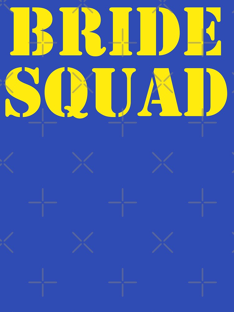 Bride Squad by Yviemakes T-Shirts, Hoodie, Sweatshirt | BlankRebels.com (Image 3)