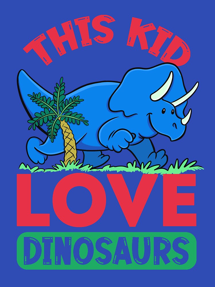Kid loves to dinosaur : this kid love dinosaur by ImaginarStore T-Shirts, Hoodie, Sweatshirt | BlankRebels.com (Image 3)