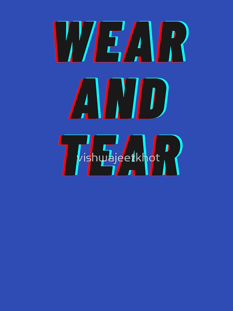 WEAR AND TEAR by vishwajeetkhot T-Shirts, Hoodie, Sweatshirt | BlankRebels.com (Image 3)