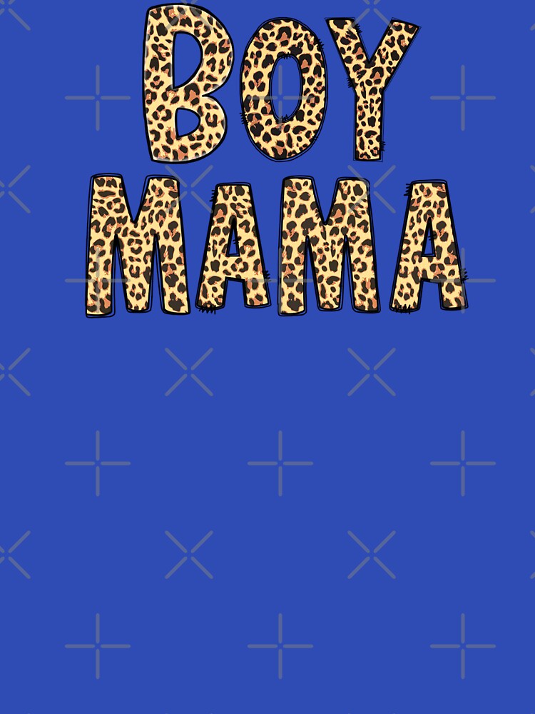 Boy Mama - Cheetah Design by handsoftime2020 T-Shirts, Hoodie, Sweatshirt | BlankRebels.com (Image 3)