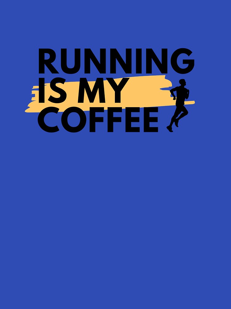 Running is my coffee by Danylo14 T-Shirts, Hoodie, Sweatshirt | BlankRebels.com (Image 3)