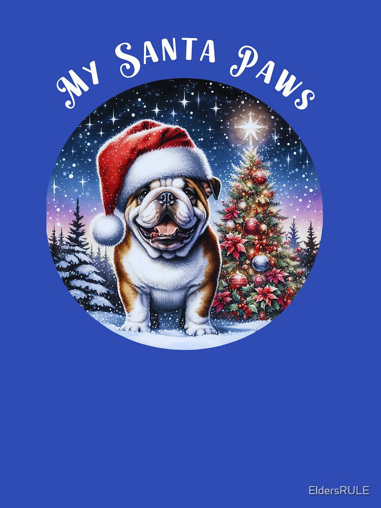 My Santa Paws Christmas for Bulldog Lovers by EldersRULE T-Shirts, Hoodie, Sweatshirt | BlankRebels.com (Image 3)