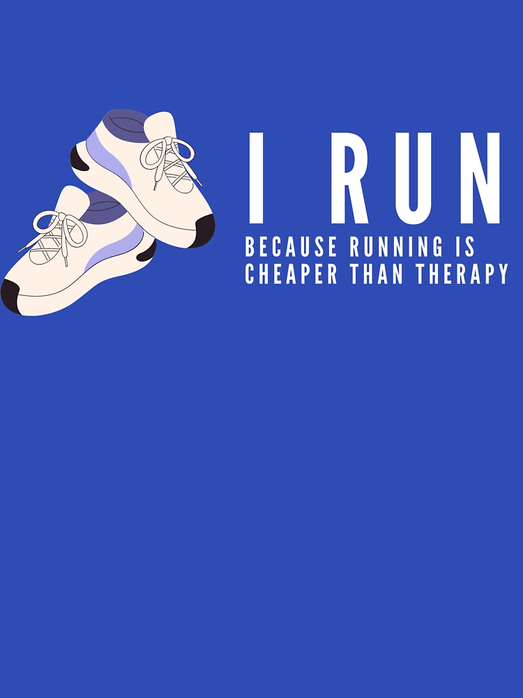 I RUN T-Shirts, Hoodie, Sweatshirt