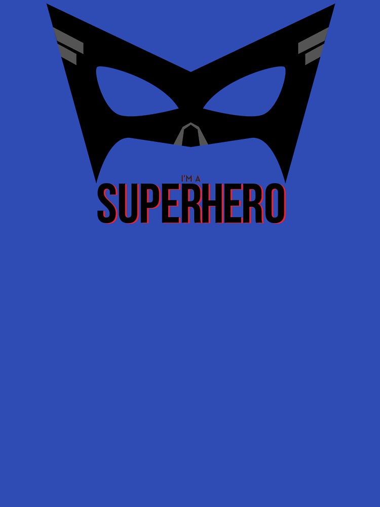 I'M SuperHero 107 T-Shirts, Hoodie, Sweatshirt