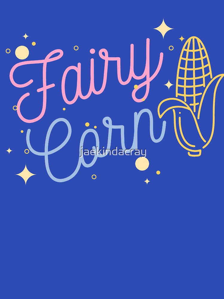 Fairy Corn by jaekindacray T-Shirts, Hoodie, Sweatshirt | BlankRebels.com (Image 3)