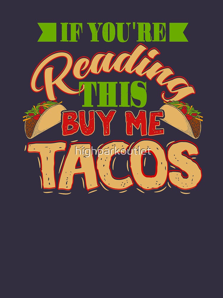 Cute Taco Shirt for women and men by highparkoutlet Hoodie, Sweatshirt | BlankRebels.com (Image 2)