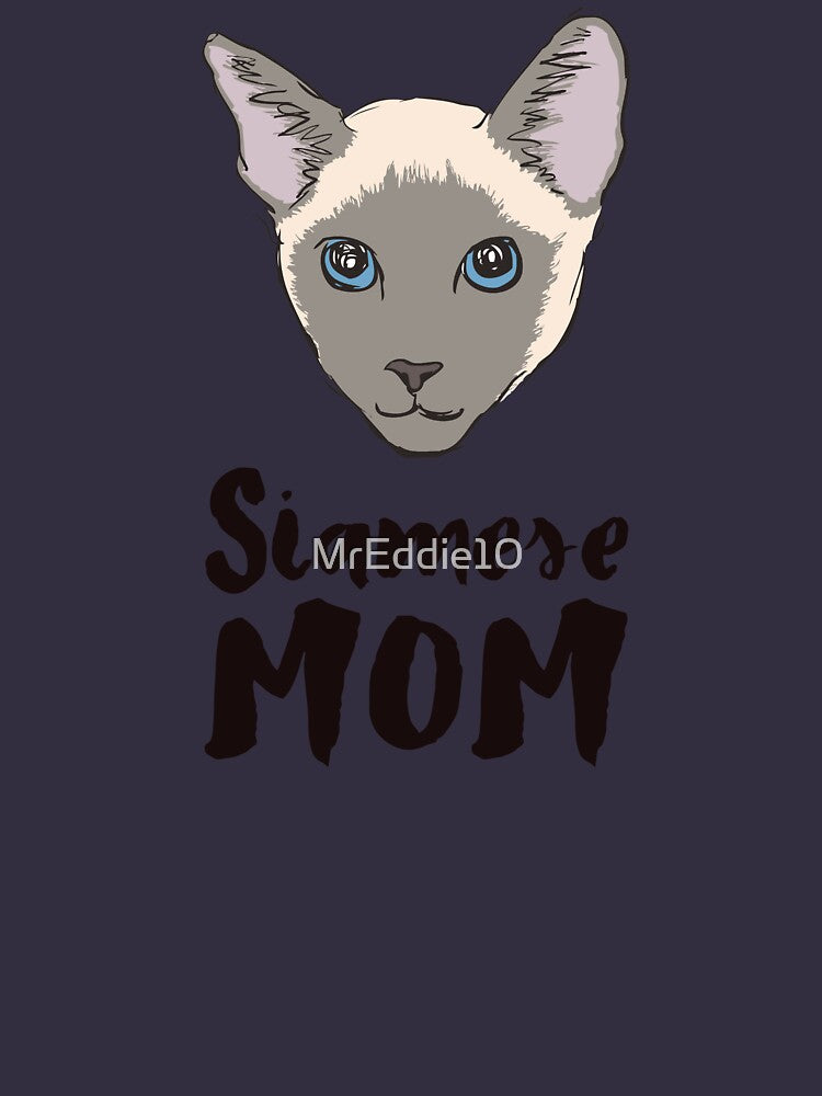 Cute Siamese Cat T-shirt: Siamese Mom by MrEddie10 Hoodie, Sweatshirt | BlankRebels.com (Image 2)